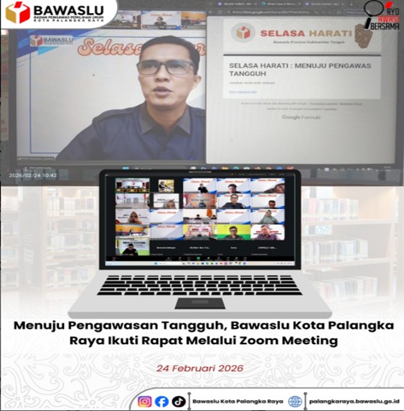 Zoom Meeting Selasa Harati: Menuju Pengawasan Tangguh Seri 3 dengan tema “Kajian Hukum dan Demokrasi